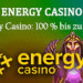 Energy Casino 100% bis zu 200€